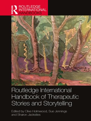 cover image of Routledge International Handbook of Therapeutic Stories and Storytelling